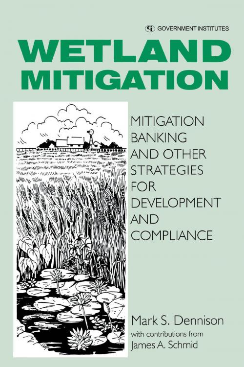Cover of the book Wetland Mitigation by Mark Dennison, Government Institutes