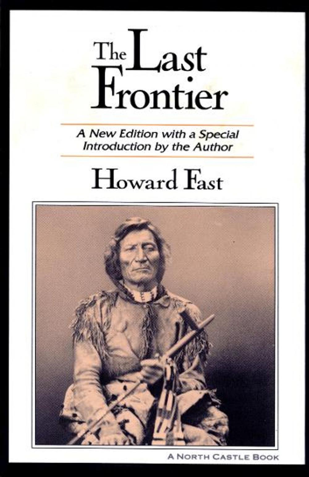 Big bigCover of The Last Frontier: A New Edition with a Special Introduction by the Author