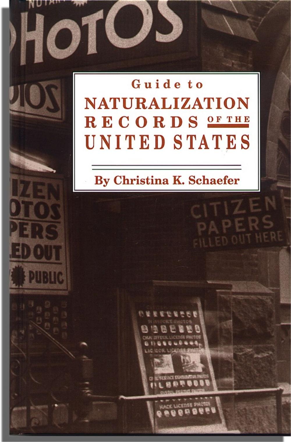 Big bigCover of Guide to Naturalization Records in the United States
