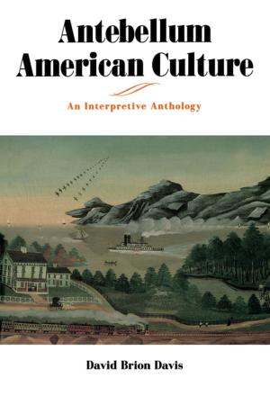 Cover of the book Antebellum American Culture by Nancy Cervetti