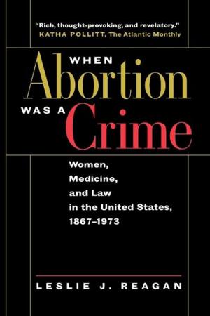 Cover of the book When Abortion Was a Crime by Robert Smith