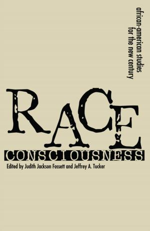 Cover of the book Race Consciousness by Robert W.T. Martin