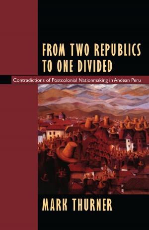 Cover of the book From Two Republics to One Divided by Elizabeth A. Povinelli