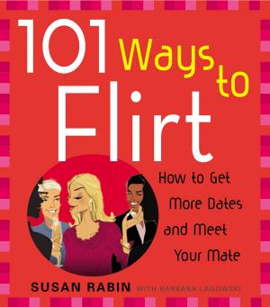 Cover of the book 101 Ways to Flirt by Thomas Cathcart, Daniel Klein