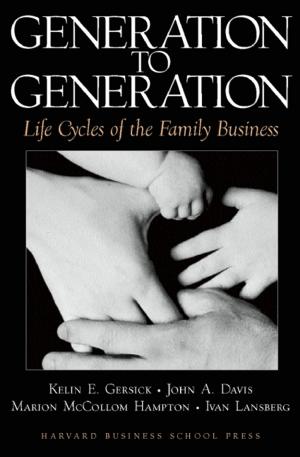 Cover of the book Generation to Generation by W. Chan Kim, Renée A. Mauborgne