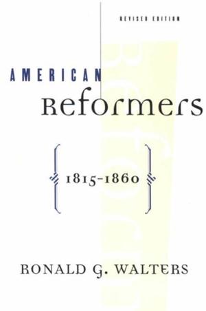 Book cover of American Reformers, 1815-1860, Revised Edition