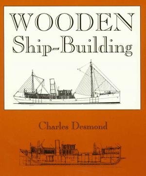 Cover of the book Wooden Ship-Building by Stacy Charles