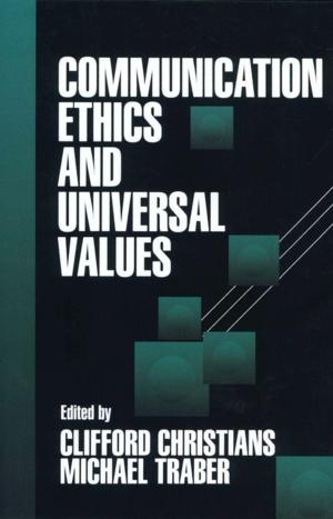 Cover of the book Communication Ethics and Universal Values by Professor David Seedhouse