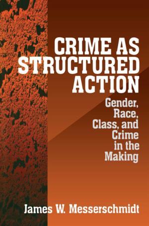 Cover of the book Crime as Structured Action by Sarah Ashelford, Justine Raynsford, Vanessa Taylor