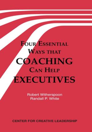 Cover of the book Four Essential Ways that Coaching Can Help Executives by Naude', Plessier