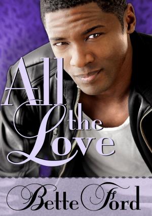 Cover of the book All the Love by J.J. McAvoy