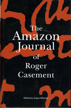 Cover of the book The Amazon Journal of Roger Casement by G. Lenotre