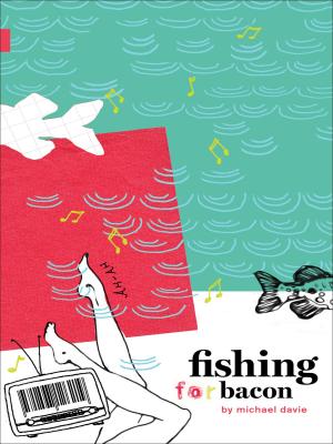 Cover of the book Fishing for Bacon by Roy Innes
