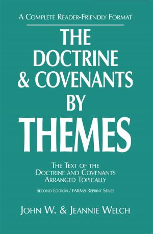 Cover of the book The Doctrine and Covenants by Themes by Reid L. Neilson, Wayne D. Crosby