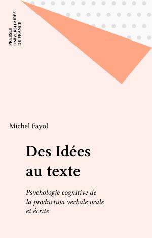 Cover of the book Des idées au texte by Jean-Jacques Gislain, Philippe Steiner