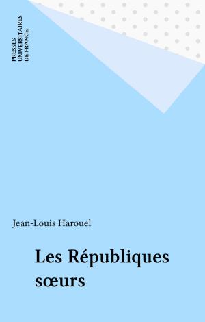 Cover of the book Les Républiques sœurs by Yves Charles Zarka