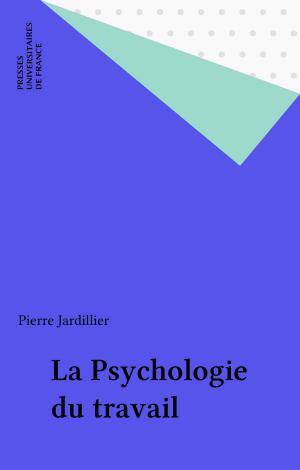 Book cover of La Psychologie du travail