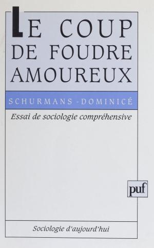 Cover of the book Le Coup de foudre amoureux by Éliane Amado Lévy-Valensi, André Berge, Suzanne Kepes