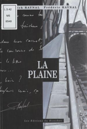 Cover of the book La Plaine by Rob McShane