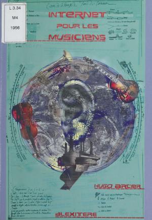 Cover of the book Internet pour les musiciens by Jean-Luc Uguen, Jean-Jacques Urvoas