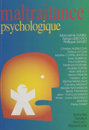 Cover of the book Maltraitance psychologique by Gilles Boetsch