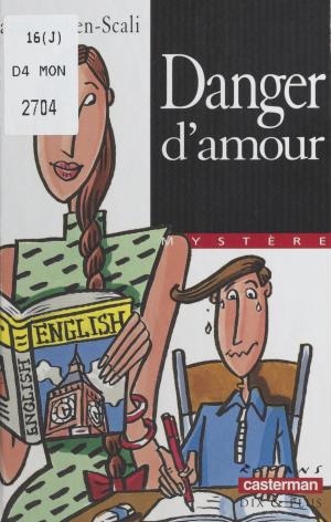 Cover of the book Danger d'amour by Martin Lenz