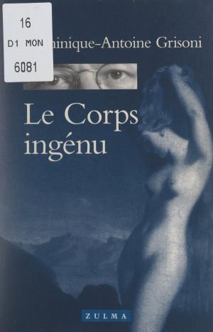 bigCover of the book Le corps ingénu by 