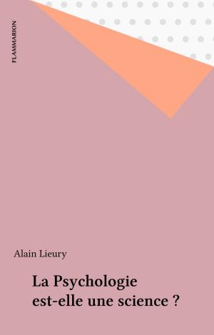 Cover of the book La Psychologie est-elle une science ? by Jean Baby, Pierre Fougeyrollas, Henri Lefebvre