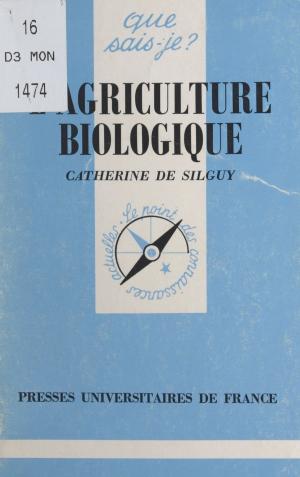 Cover of the book L'agriculture biologique by Thierry Lassalle