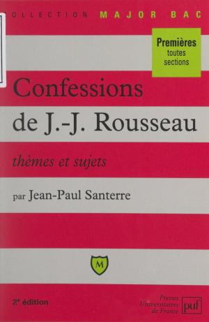 Cover of the book Les confessions, de Jean-Jacques Rousseau by Alison Plus