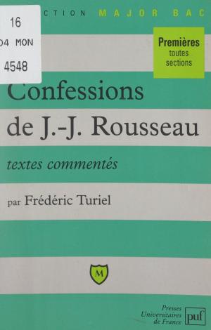 Cover of the book Les confessions, de Jean-Jacques Rousseau by Jean Lacroix