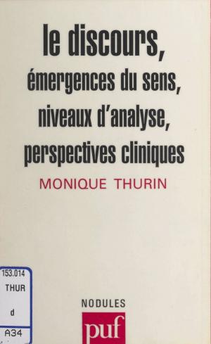 Cover of the book Le discours by Alain Prochiantz, Françoise Balibar, Jean-Pierre Lefebvre, Pierre Macherey, Yves Vargas