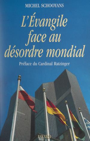 Cover of the book L'Évangile face au désordre mondial by Frédéric Lenormand