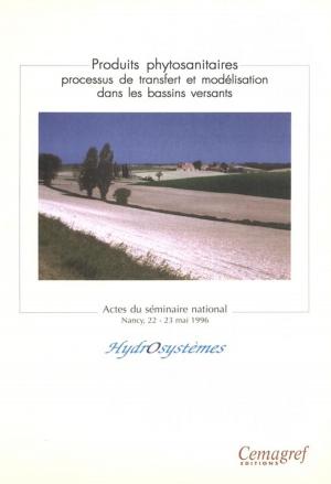 Cover of the book Produits phytosanitaires. Processus de transfert et modélisation dans les bassins versants by Collectif