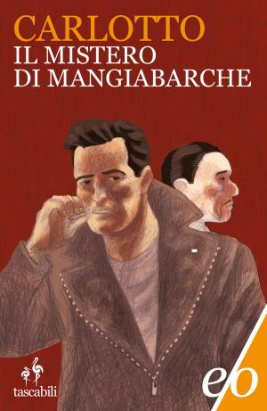 Cover of the book Il mistero di Mangiabarche by Cheri Baker