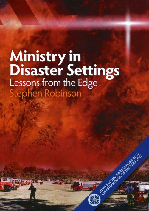 Cover of the book Ministry in Disaster Settings by Stephen Robinson, Emergency Ministry