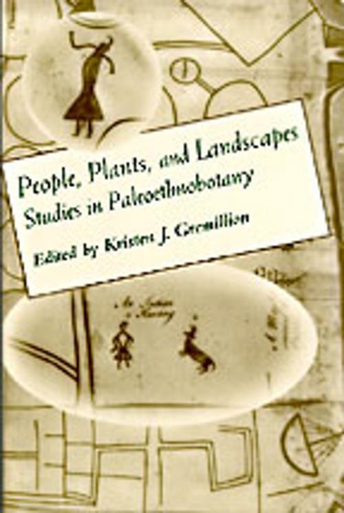 Cover of the book People, Plants, and Landscapes by , University of Alabama Press