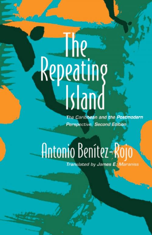 Cover of the book The Repeating Island by Antonio Benitez-Rojo, Stanley Fish, Fredric Jameson, Duke University Press