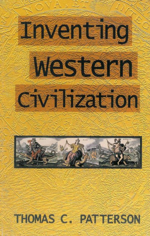 Cover of the book Inventing Western Civilization by Thomas C. Patterson, Monthly Review Press
