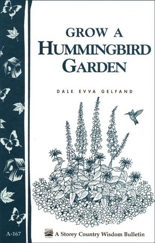 Cover of the book Grow a Hummingbird Garden by Dale Evva Gelfand, Storey Publishing, LLC