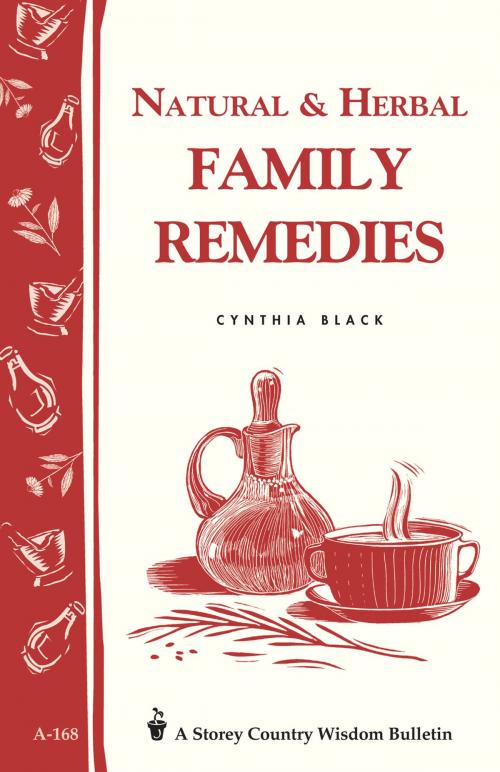 Cover of the book Natural & Herbal Family Remedies by Cynthia Black, Storey Publishing, LLC
