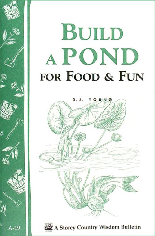 Cover of the book Build a Pond for Food & Fun by D. J. Young, Storey Publishing, LLC