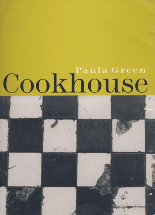 Cover of the book Cookhouse by Paula Green, Auckland University Press