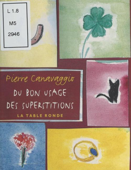 Cover of the book Du bon usage des superstitions by Pierre Canavaggio, FeniXX réédition numérique