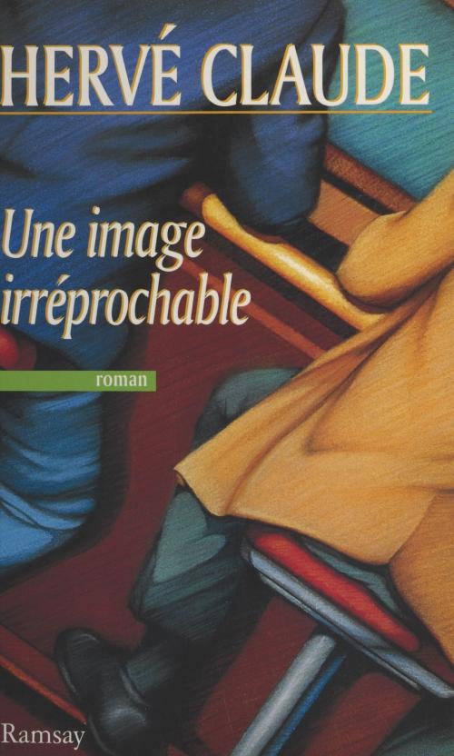 Cover of the book Une image irréprochable by Hervé Claude, FeniXX réédition numérique