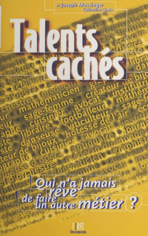 Cover of the book Talents cachés by Catherine Grain, Joseph Messinger, First (réédition numérique FeniXX)