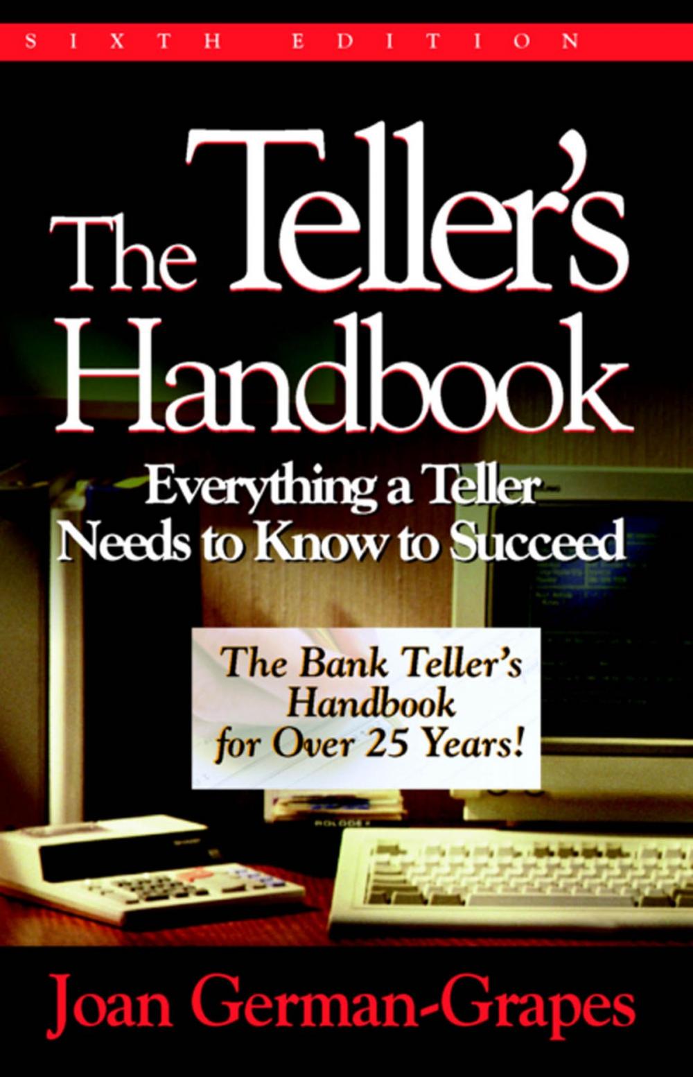 Big bigCover of The Teller's Handbook: Everything a Teller Needs to Know to Succeed