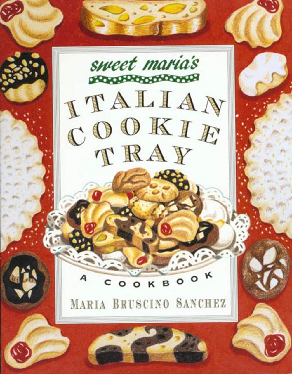 Big bigCover of Sweet Maria's Italian Cookie Tray