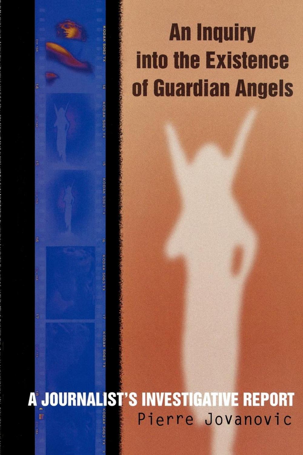 Big bigCover of An Inquiry into the Existence of Guardian Angels