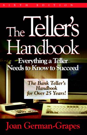 bigCover of the book The Teller's Handbook: Everything a Teller Needs to Know to Succeed by 